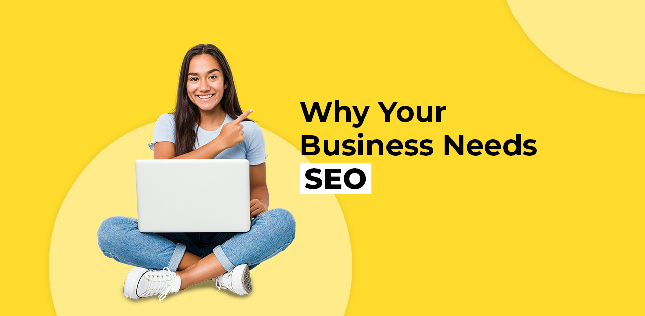 why every business needs seo for growth today